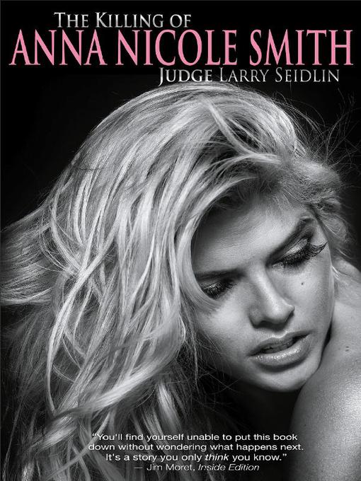 Title details for The Killing of Anna Nicole Smith by Larry Seidlin - Available